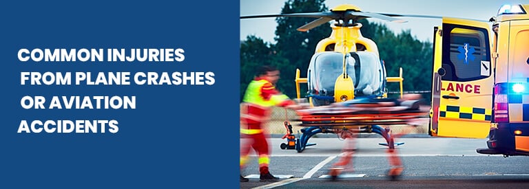 Common Injuries from Plane Crashes or Aviation Accidents