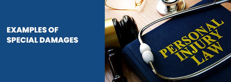 Examples of Special Damages