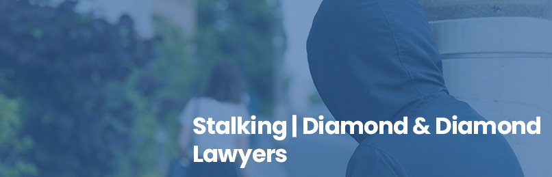 Stalking Diamond & Diamond Lawyers