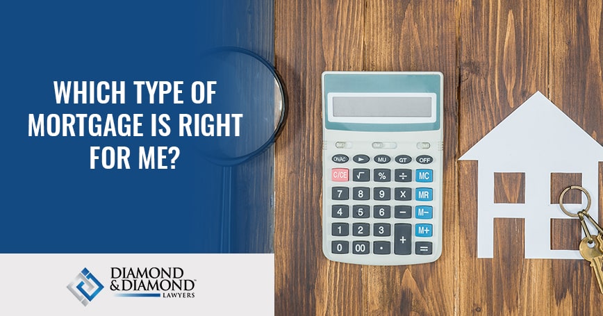 Which Type of Mortgage is Right for Me?